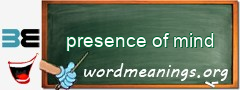 WordMeaning blackboard for presence of mind